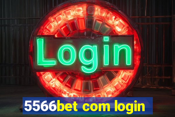 5566bet com login